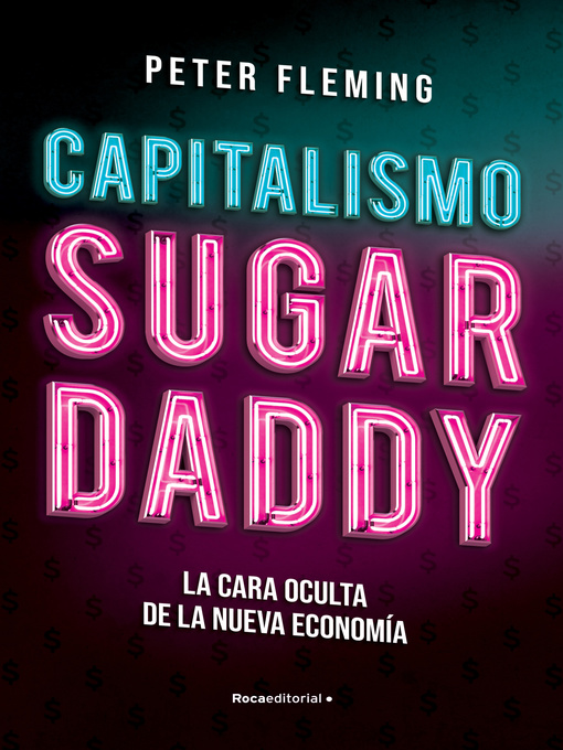 Title details for Capitalismo Sugar daddy by Peter Fleming - Available